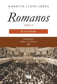 Romanos - vol. 10 - F� Salvadora (nova edi��o)