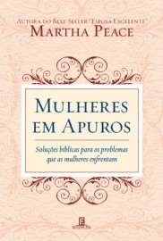 Mulheres Em Apuros  Martha Peace 