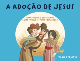 Livro Ado��o de Jesus Thais R. Croitor
