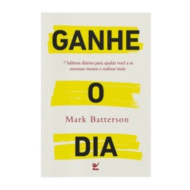 Ganhe o dia Mark batterson
