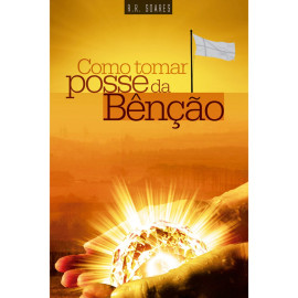 Como Tomar Posse Da Ben��o  R.R Soares