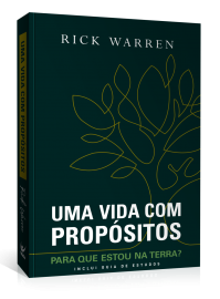 Uma Vida Com Propositos - inclui guia de Estudos