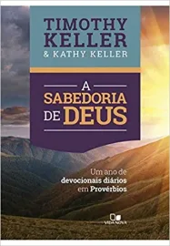 A Sabedoria de Deus - Um Ano de Devocionais