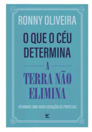 O Que O C�u Determina A Terra N�o Elimina Ronny Oliveira