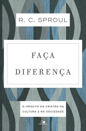 Fa�a diferen�a R. C. SPROUL