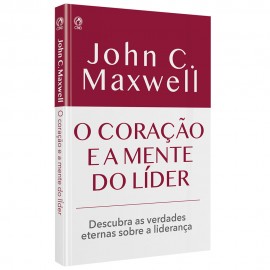Coracao E A Mente Do Lider  John C.Maxwell