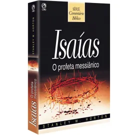 Livro Isa�as O Profeta Messi�nico Stanley M. Horton