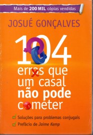 104 Erros Que Um Casal No Pode Comenter  Josue Gon 