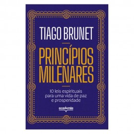 Princ�pios Milenares Tiago Brunet