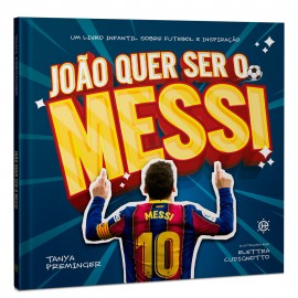 Jo�o Quer Ser o Messi Tanya Preminger