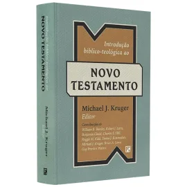 Introdu��o B�blico-Teol�gica Ao Novo Testamento - Michael J. Kruger