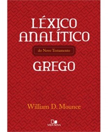 Lxico analtico do Novo Testamento Grego  William- D. Mounce