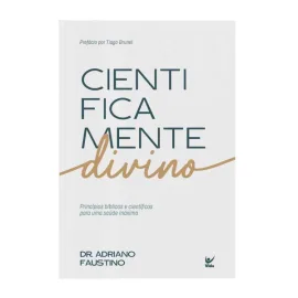 Cientificamente Divino Dr. Adriano Faustino