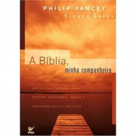 Livro A Bblia, Minha Companheira - Philip Yancey