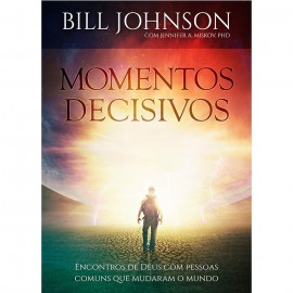 Momentos Decisivos  Bill Johnson 