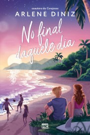 Livro No final daquele dia Arlene Diniz