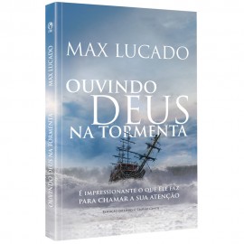 Ouvindo Deus na Tormenta Max Lucado