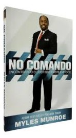 No Comando  Myles Munroe