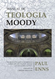 LIVRO MANUAL DE TEOLOGIA MOODY  PAUL ENNS