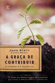 A Gra�a De Contribuir John Stott