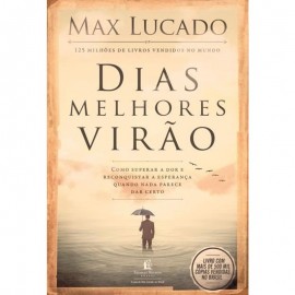 Dias Melhores Viro  Max Lucado