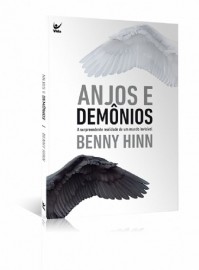 Anjos e Dem�nios - Benny Hinn