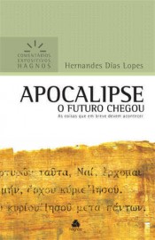 Apocalipse Comentario Expositivos  Hernandes Dias Lopes