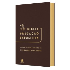 Biblia Prega��o Expositiva Marrom  Hernandes Dias 