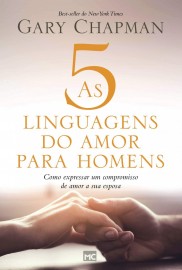 Cinco Linguagens Do Amor Para Homens Gary Chapma 