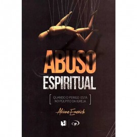 Abuso Espiritual Alcione Emerich Pr. Coty