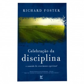 Celebracao Da Disciplina Richard Foster