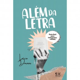 Al�m da Letra Guia F�cil para Interpretar a B�blia Capa flex�vel
