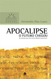 Coment�rio Expositivos Apocalipse Hernandes Dias Lopes