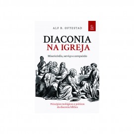 Diaconia na igreja Alf B. Oftestad