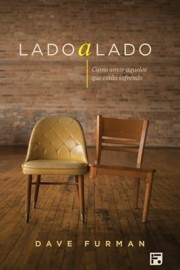 Lado A Lado  Como Amar Aqueles  Deve Furman