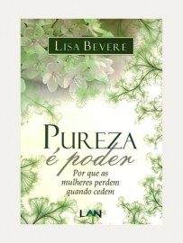 Pureza e Poder Lisa Bevere