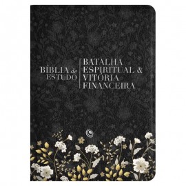 B�blia de Estudo Batalha Espiritual e Vit�ria Financeira ARC Luxo Floral