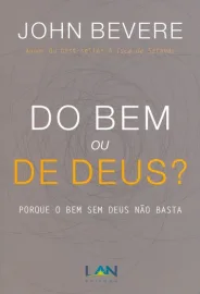 Do Bem Ou De Deus  John Bevere 