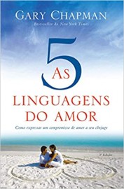 As cinco Linguagens do Amor Casais  Gary Chapman