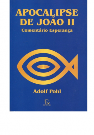 Coment�rio Apocalipse de Jo�o ii Adolf Pohl