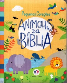 Pequenos Coracoes Animais Da Biblia - Ciranda Cultural