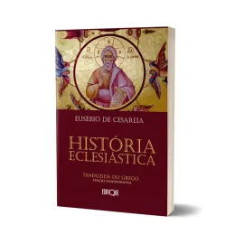 Livro Hist�ria Eclesi�stica - Eus�bio De Cesareia