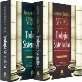 Teologia Sistem�tica Augusto Hopkins Strong Vol 01 e Vol 02
