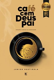Devocional Caf� com Deus Pai 2023 Junior Rostilha