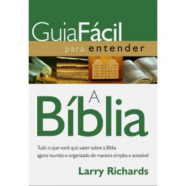 Guia Facil Para Entender A Biblia  Larry Richards