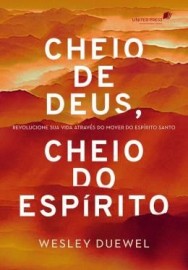 Cheio De Deus, Cheio Do Esp�rito