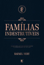 Fam�lias indestrut�veis Rafael Nery