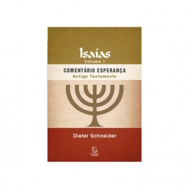 Coment�rio Esperan�a AT Isa�as - Volume 1 Dieter Schneider
