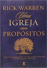 Uma Igreja Com Prop�sitos  Rick Warren 