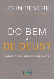 Do Bem Ou De Deus  John Bevere 